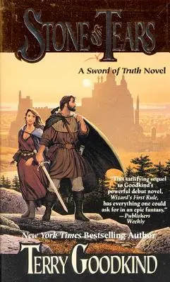 La pierre des larmes : Le deuxième livre de l'Épée de Vérité - Stone of Tears: Book Two of the Sword of Truth