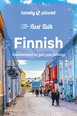 Lonely Planet Fast Talk Finnois 2 - Lonely Planet Fast Talk Finnish 2