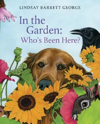 Dans le jardin : Qui est venu ici ? - In the Garden: Who's Been Here?