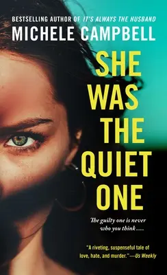 Elle était la plus silencieuse - Un roman - She Was the Quiet One - A Novel