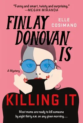 Finlay Donovan est en train de tuer - Finlay Donovan Is Killing It