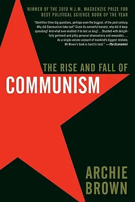 La montée et la chute du communisme - The Rise and Fall of Communism