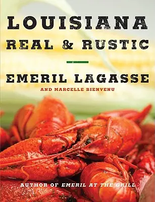La Louisiane authentique et rustique - Louisiana Real & Rustic