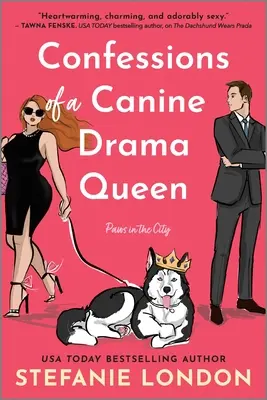 Confessions d'une reine du drame canin - Confessions of a Canine Drama Queen