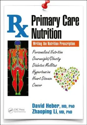 Primary Care Nutrition : Rédiger l'ordonnance nutritionnelle - Primary Care Nutrition: Writing the Nutrition Prescription