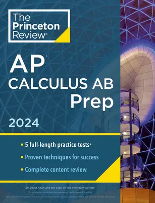 Princeton Review AP Calculus AB Prep, 10ème édition : 5 tests pratiques + révision complète du contenu + stratégies et techniques - Princeton Review AP Calculus AB Prep, 10th Edition: 5 Practice Tests + Complete Content Review + Strategies & Techniques