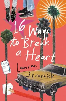 16 façons de briser un cœur - 16 Ways to Break a Heart