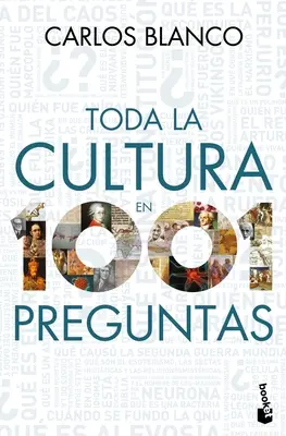 Toute la culture en 1001 questions - Toda La Cultura En 1001 Preguntas