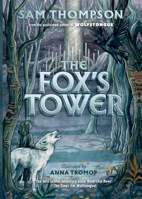 La tour du renard - The Fox's Tower