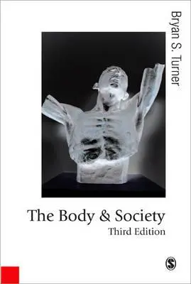 Le corps et la société - The Body and Society