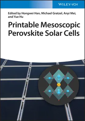 Cellules solaires mésoscopiques imprimables en pérovskite - Printable Mesoscopic Perovskite Solar Cells