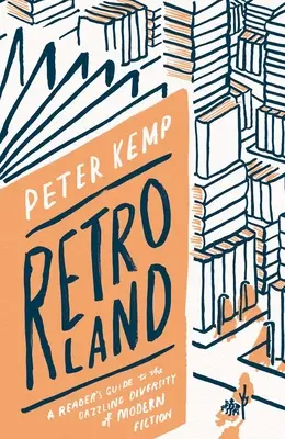 Retroland : Guide du lecteur sur l'éblouissante diversité de la fiction moderne - Retroland: A Reader's Guide to the Dazzling Diversity of Modern Fiction