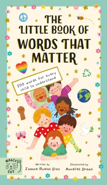 Petit livre des mots qui comptent - 100 mots que chaque enfant doit comprendre - Little Book of Words That Matter - 100 Words for Every Child to Understand