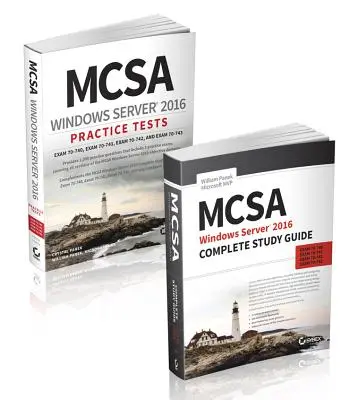 Kit de certification complet McSa Windows Server 2016 : Examen 70-740, examen 70-741, examen 70-742 et examen 70-743 - McSa Windows Server 2016 Complete Certification Kit: Exam 70-740, Exam 70-741, Exam 70-742, and Exam 70-743