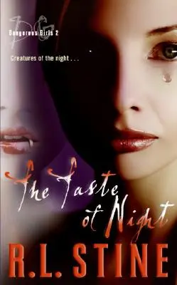 Dangerous Girls #2 : Le goût de la nuit - Dangerous Girls #2: The Taste of Night