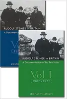 Rudolf Steiner en Grande-Bretagne - Une documentation sur ses dix visites, 1902-25 - Rudolf Steiner in Britain - A Documentation of His Ten Visits, 1902-25