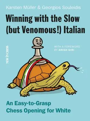 Gagner avec l'Italien lent (mais venimeux !) - Winning with the Slow (but Venomous!) Italian