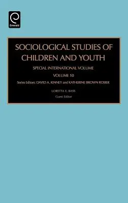 Études sociologiques sur les enfants et les jeunes : Volume international spécial - Sociological Studies of Children and Youth: Special International Volume