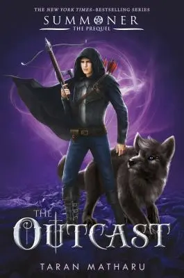 Le Banni : Préquelle de la trilogie des invocateurs - The Outcast: Prequel to the Summoner Trilogy