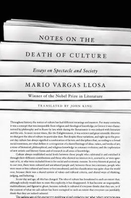 Notes sur la mort de la culture : Essais sur le spectacle et la société - Notes on the Death of Culture: Essays on Spectacle and Society