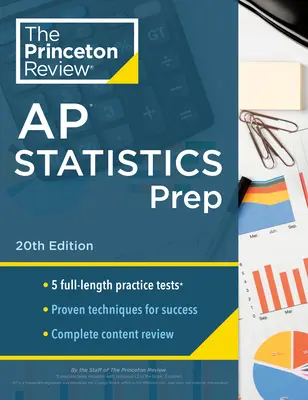 Princeton Review AP Statistics Prep, 20ème édition : 5 tests pratiques + révision complète du contenu + stratégies et techniques - Princeton Review AP Statistics Prep, 20th Edition: 5 Practice Tests + Complete Content Review + Strategies & Techniques