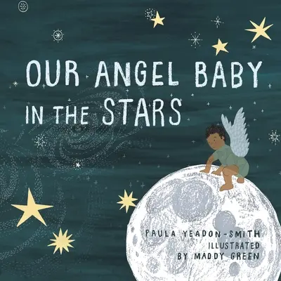 Notre bébé ange dans les étoiles - Our Angel Baby in the Stars