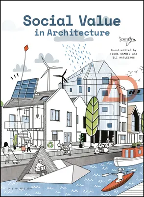 Valeur sociale de l'architecture - Social Value in Architecture