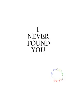 Je ne t'ai jamais trouvé - I Never Found You