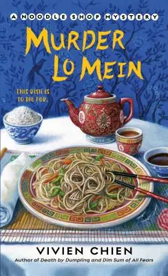 Meurtre Lo Mein - Murder Lo Mein