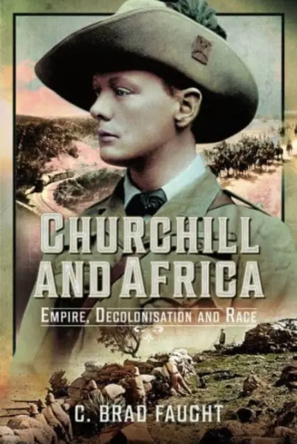 Churchill et l'Afrique : Empire, décolonisation et race - Churchill and Africa: Empire, Decolonisation and Race