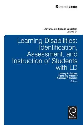 Troubles de l'apprentissage : Identification, évaluation et enseignement des élèves atteints de troubles de l'apprentissage - Learning Disabilities: Identification, Assessment, and Instruction of Students with LD