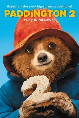 Paddington 2 : Le roman junior - Paddington 2: The Junior Novel