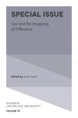 Numéro spécial : Le droit et l'imaginaire de la différence - Special Issue: Law and the Imagining of Difference