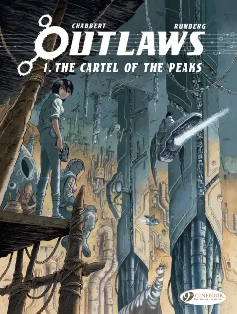 Outlaws Vol. 1 : Le Cartel des Pics - Outlaws Vol. 1: The Cartel Of The Peaks