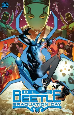 Blue Beetle : Le jour de la remise des diplômes - Blue Beetle: Graduation Day