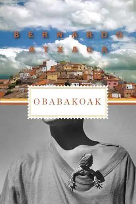 Obabakoak : Histoires d'un village - Obabakoak: Stories from a Village