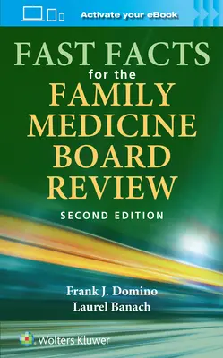Fast Facts for the Family Medicine Board Review (en anglais) - Fast Facts for the Family Medicine Board Review