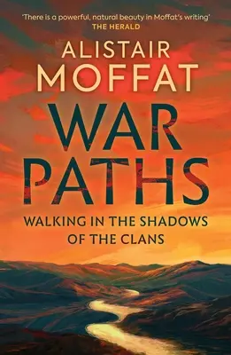 Les chemins de la guerre : Marcher dans l'ombre des clans - War Paths: Walking in the Shadows of the Clans