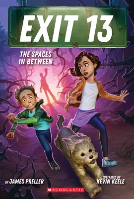 Les espaces intermédiaires (Exit 13, Livre 2) - The Spaces in Between (Exit 13, Book 2)