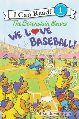 Les Ours Berenstain : Nous aimons le base-ball ! - The Berenstain Bears: We Love Baseball!