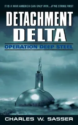 Détachement Delta : Opération Deep Steel - Detachment Delta: Operation Deep Steel
