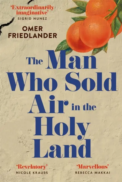 L'homme qui vendait de l'air en Terre Sainte - EN LICE POUR LE PRIX WINGATE - Man Who Sold Air in the Holy Land - SHORTLISTED FOR THE WINGATE PRIZE