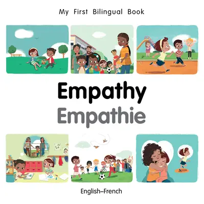 Mon premier livre-empathie bilingue (anglais-français) - My First Bilingual Book-Empathy (English-French)