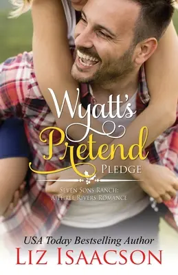 La prétendue promesse de Wyatt - Wyatt's Pretend Pledge