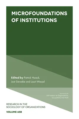 Les microfondations des institutions - Microfoundations of Institutions
