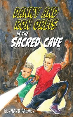 Danny et Ron Orlis dans la grotte sacrée - Danny and Ron Orlis in the Sacred Cave