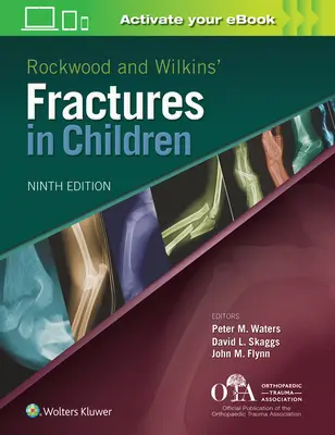 Rockwood et Wilkins - Les fractures chez l'enfant - Rockwood and Wilkins Fractures in Children