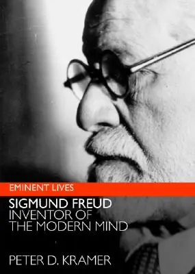 Freud : L'inventeur de l'esprit moderne - Freud: Inventor of the Modern Mind