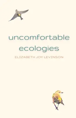 Écologies inconfortables - Uncomfortable Ecologies