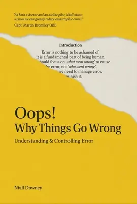 Oups ! Pourquoi les choses tournent mal : Comprendre et contrôler l'erreur - Oops! Why Things Go Wrong: Understanding and Controlling Error